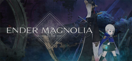 【steam】终焉之玛格诺利亚：雾中盛放之花/ENDER MAGNOLIA: Bloom in the Mist-鹿星语